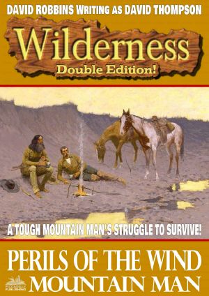 [Wilderness Double 19] • Perils of the Wind / Mountain Man